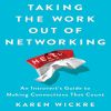 taking the work out of networking 100
