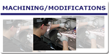 Machining and Modification Services including drilling, cutting,milling and stamping.