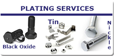 Metal Plating Services including Xylan, Silver, Black Oxide and Zinc Phosphate.