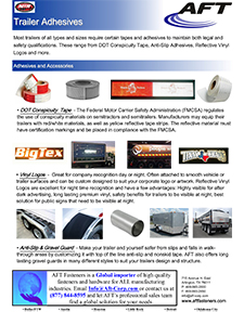 AFT provides the trailer adhesives and hardware required for trailer manufacturing.