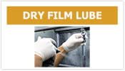 Dry Film Lube