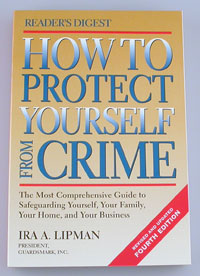 The Most Comprehensive Guide to Safeguarding Yourself, Your Family, Your Home, and Your Business.